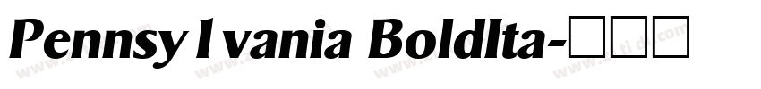 Pennsy1vania BoldIta字体转换